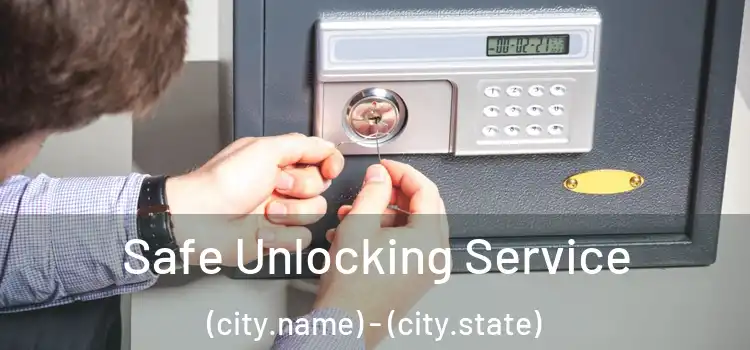 Safe Unlocking Service (city.name) - (city.state)